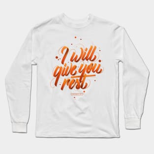 I Will Give You Rest Long Sleeve T-Shirt